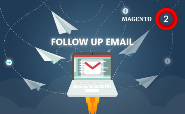 magento 2 follow up email