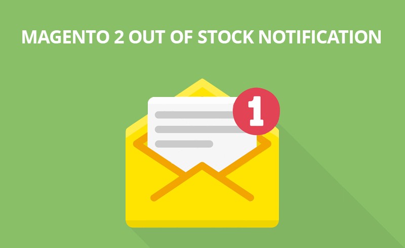 magento 2 out of stock notification extension